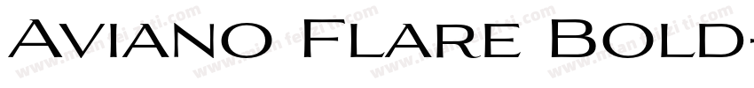Aviano Flare Bold字体转换